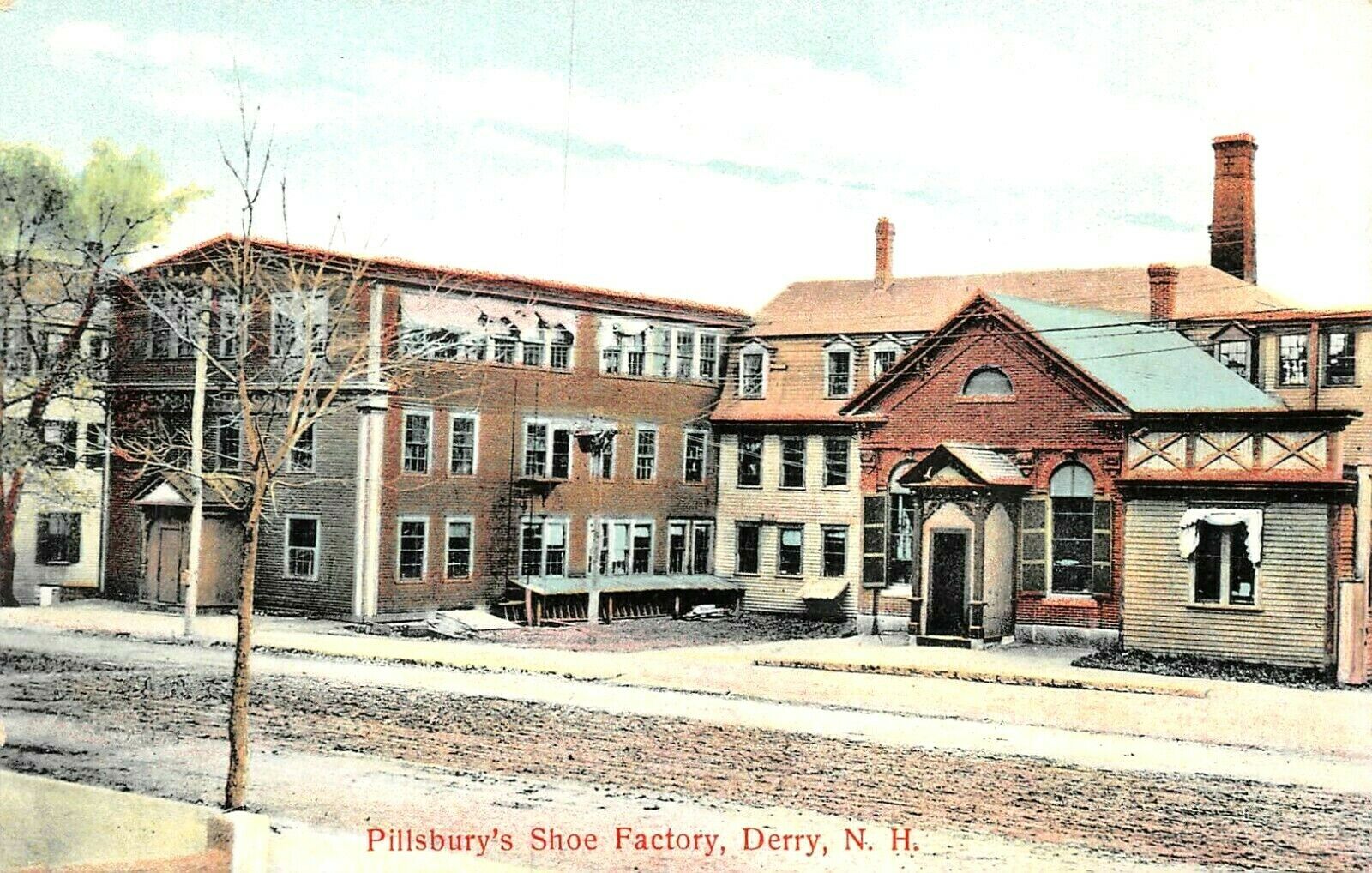 Derry, Nh:  Pillsbury's Shoe Factory    1907-1915